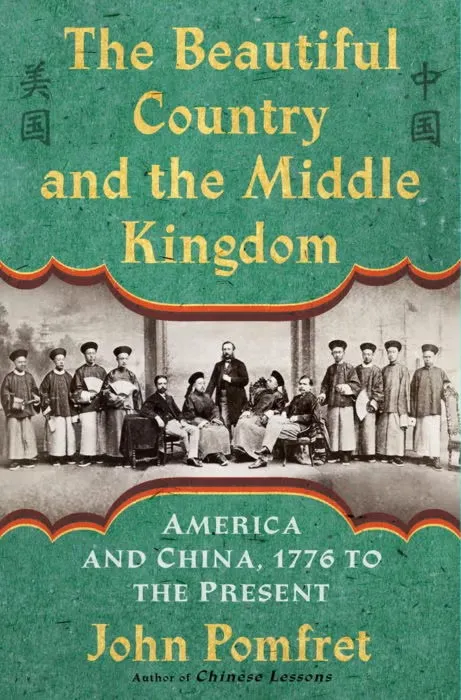 Book cover: " The Beautiful Country and the Middle Kingdom" by John Pomfret.