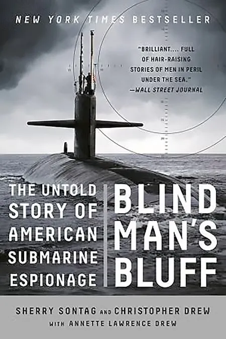 Book cover: "Blind Man’s Bluff: The Untold Story of American Submarine Espionage" by Sherry Sontag and Christopher Drew.