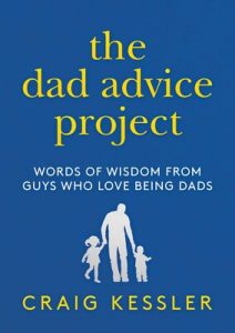 The cover of The Dad Advice Project by Craig Kessler. It features yellow and white text on a blue background and a white silhouette of a man holding hands with two young children.