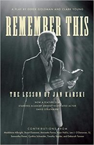 Book cover of the illustrated edition of Remember This: The Lesson of Jan Karski.