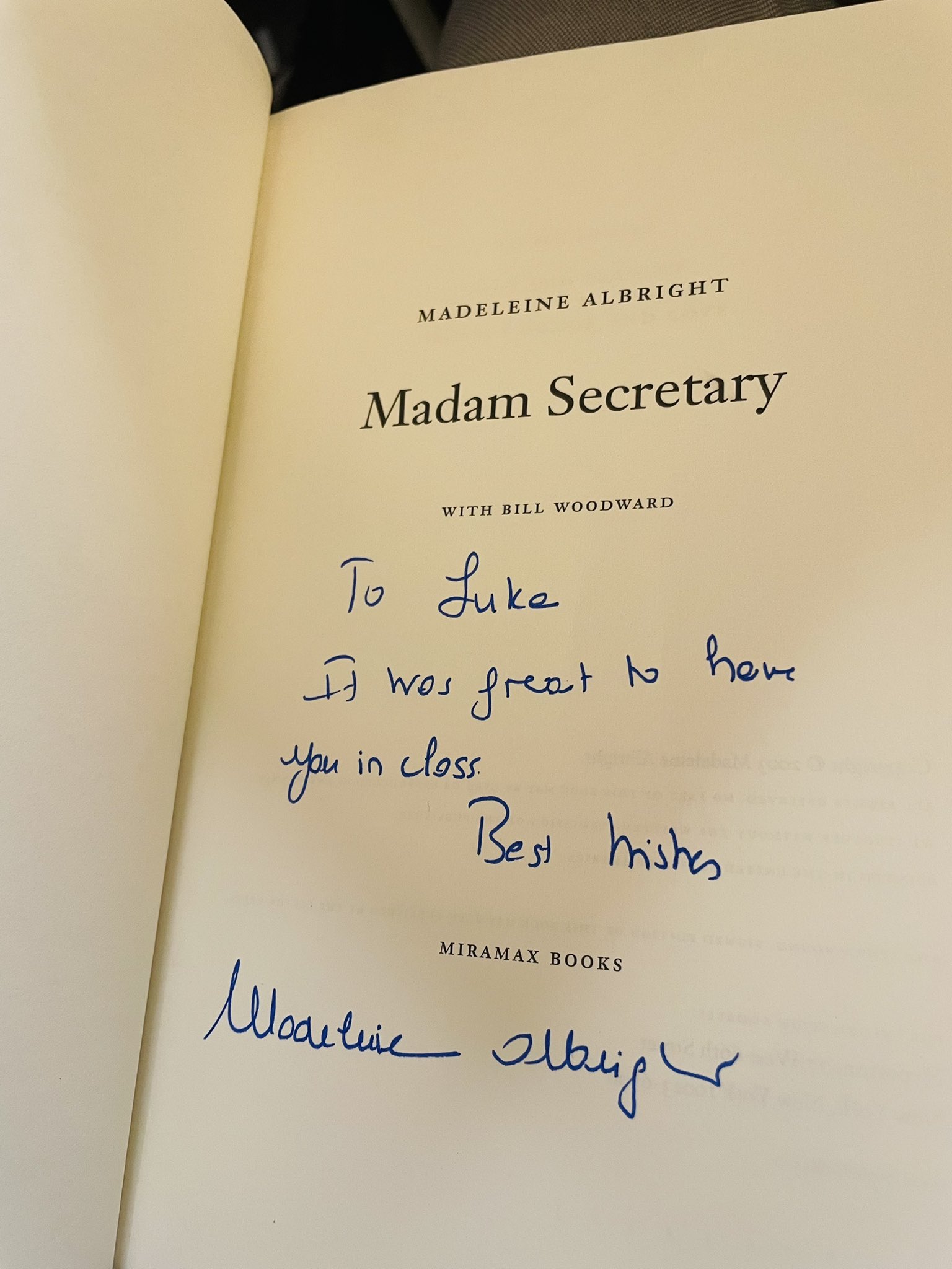 First page of Albright's book "Madam Secretary" with a handwritten note that reads "To Luka It was great to have you in class. Bet wishes Madeleine Albright"