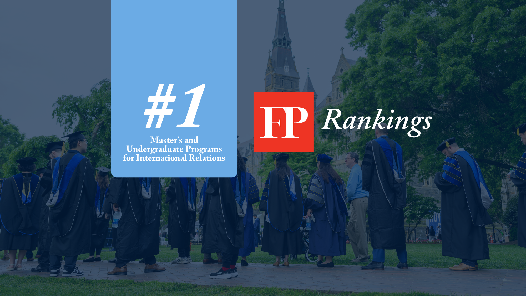 Georgetown Ranks #1 in Foreign Policy 2024 Rankings - SFS - School 