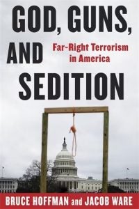 “God, Guns, and Sedition: Far-Right Terrorism in America” book cover