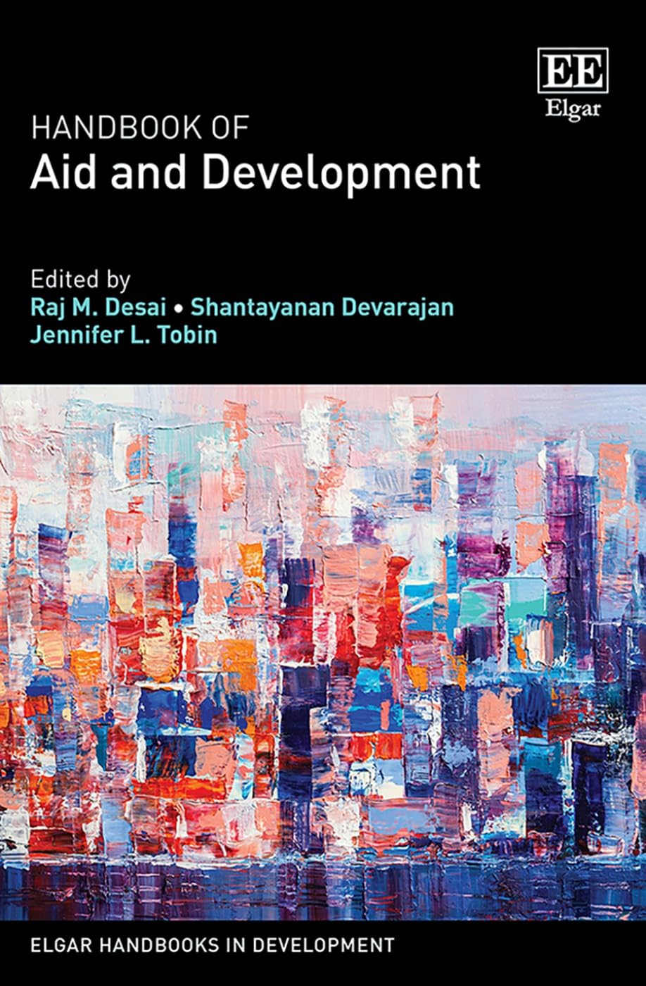 Cover of the book 'Handbook of Aid and Development' published by Elgar, featuring an abstract, colorful painting. Edited by Raj M. Desai, Shantayanan Devarajan, and Jennifer L. Tobin.