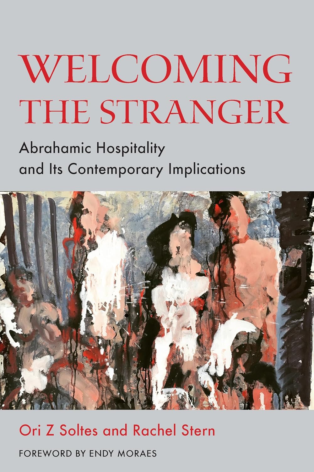 Book cover titled "Welcoming the Stranger: Abrahamic Hospitality and Its Implications" by Ori Z Soltes and Rachel Stern, featuring an abstract painting with figures in muted colors.