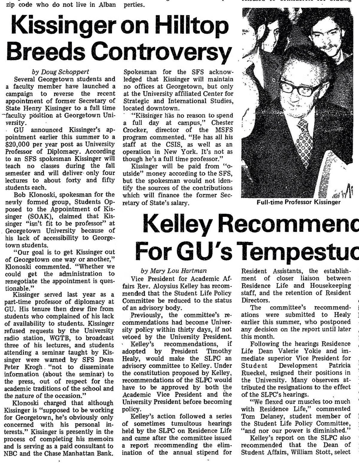 1977 Hoya article entitled "Kissinger on the Hilltop Breeds Controversy" - Students opposed the appointment of Kissinger because of his lack of accessibility to Georgetown students.