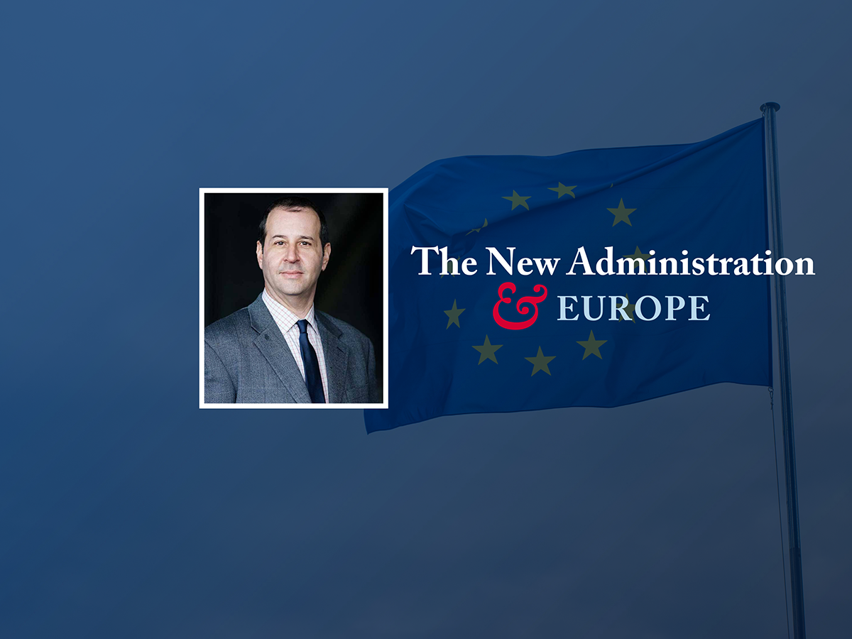 The New Administration and Europe