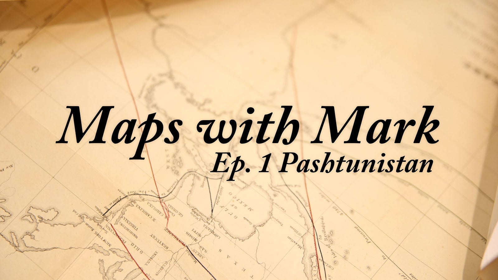 Maps with Mark | Ep. 1 Pashtunistan