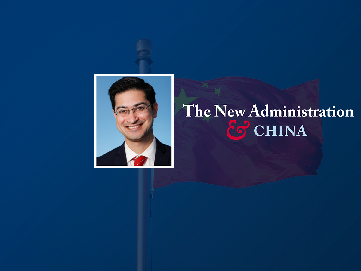 The New Administration and China