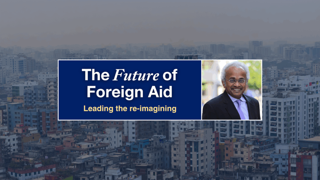 The future of foreign aid: leading the re-imagining