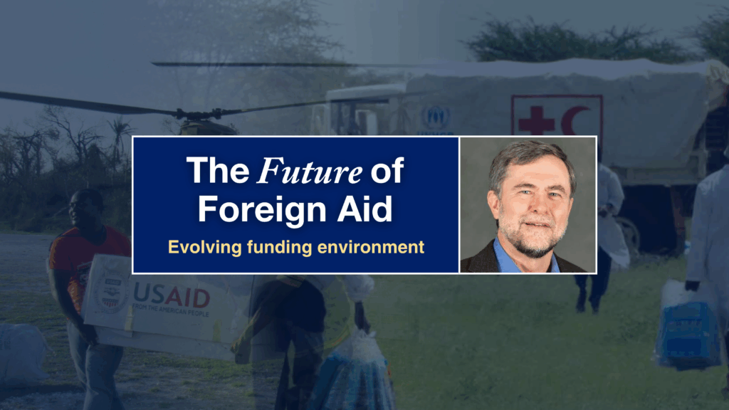 The future of foreign aid: evolving funding environment