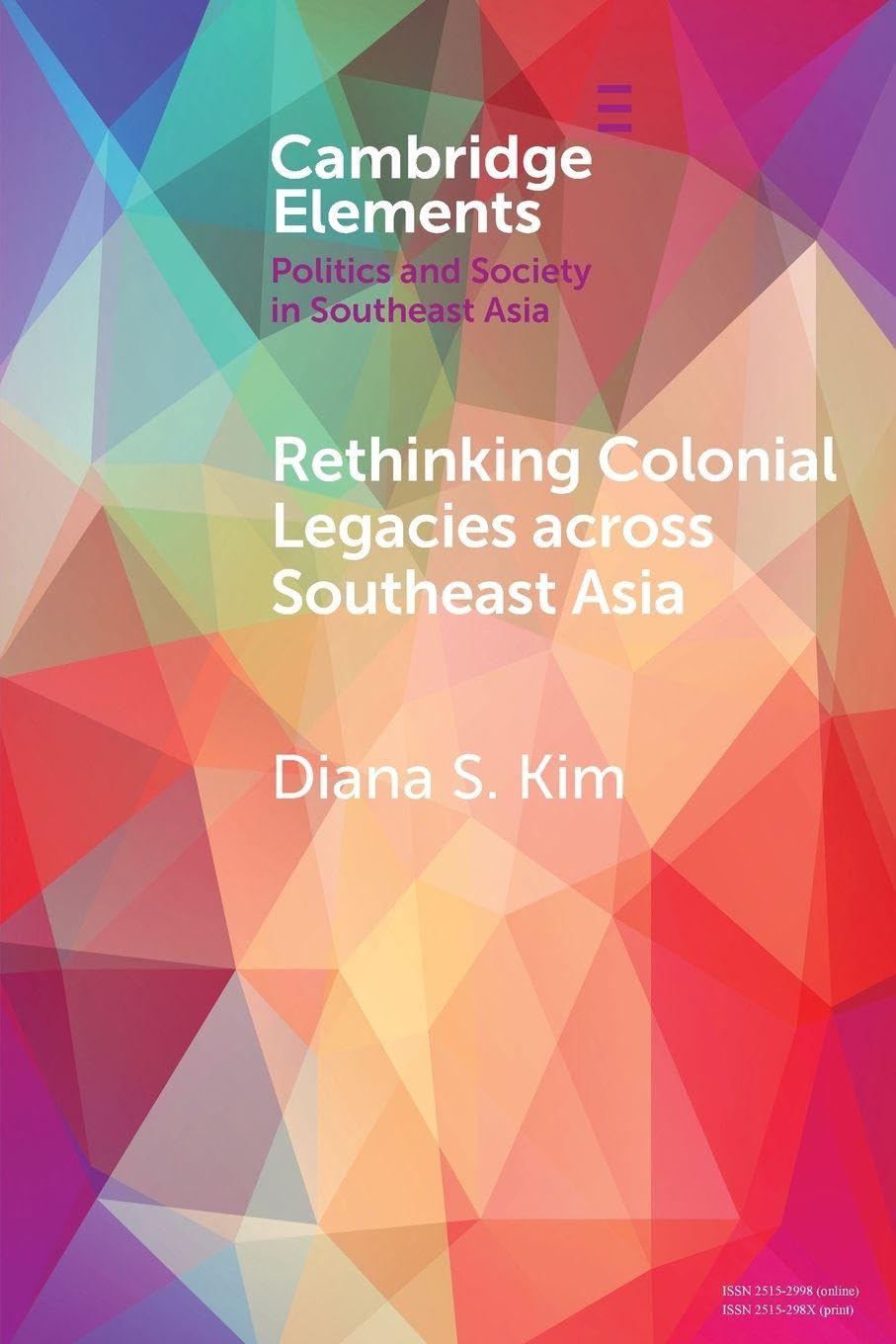 Book cover for Diana S. Kim's "Rethinking Colonial Legacies across Southeast Asia."