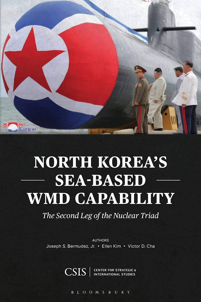 "North Korea's Sea-Based WMD Capability: The Second Leg of the Nuclear Triad" book cover